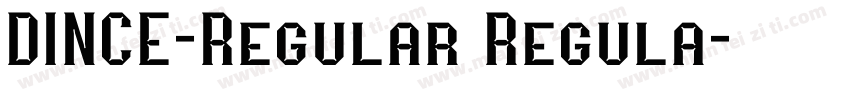 DINCE-Regular Regula字体转换